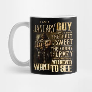 Death I Am A January Guy I Have 3 Sides The Quiet & Sweet Mug